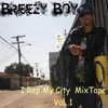Breezy Boy: I Rep My City Mix Tape