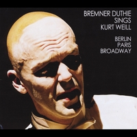 Bremner Duthie : Bremner Sings Weill