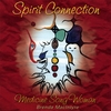 BRENDA MACINTYRE, MEDICINE SONG WOMAN: Spirit Connection