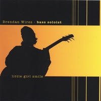 Brendan Wires : Little Girl Smile