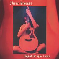 Chris Brenne : Lady of the Spice Lands
