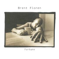 Brent Floren : Fortune
