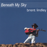 Brent Lindley : Beneath My Sky