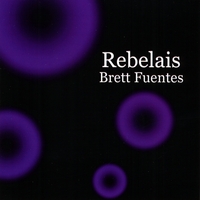 Brett Fuentes : Rebelais