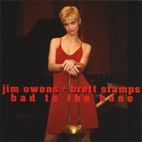 Brett Stamps & Jim Owens : Bad to the Bone