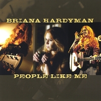 Briana Hardyman : People Like Me