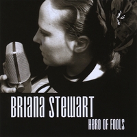 Briana Stewart : Hero of Fools