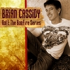Brian Cassidy: Volume 1: The Bonfire Series