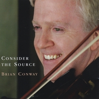 Brian Conway : Consider the Source