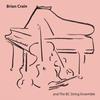 BRIAN CRAIN: Brian Crain and the BC String Ensemble