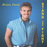 Brian Ford : Stand And Fight
