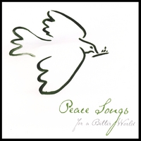 BRIAN GLADSTONE, PRODUCER: Peace Songs For A Better World, Volume I
