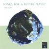 BRIAN GLADSTONE, PRODUCER: Songs For A Better Planet, Volume II
