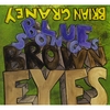 BRIAN GRANEY: Blue Songs for Brown Eyes