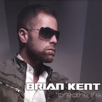 BRIAN KENT: Breathe Life