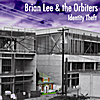 Brian Lee & the Orbiters: Identity Theft