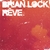 BRIAN LOCK: Reve