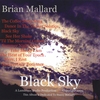 Brian Mallard: Black Sky