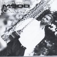 BRIAN O'NEAL: Mood Swings