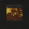 Brice Woodall: A Tiny Gleam of Light