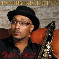 BOBBY RICKETTS: Skin To Skin