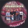 THE BRIDGE: Unexpected Ways