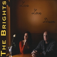 The Brights : Live Love Dream