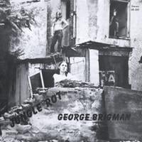 GEORGE BRIGMAN: Jungle Rot