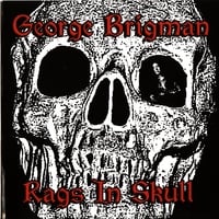 George Brigman : Rags in Skull