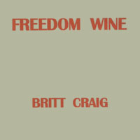 Britt Craig : Freedom Wine