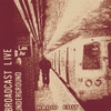 BROADCAST LIVE: Underground (Radio Edit)