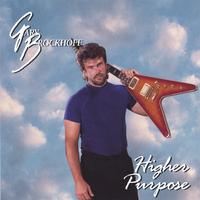 Gary Brockhoff : Higher Purpose