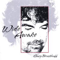 GARY BROCKHOFF: Wide Awake
