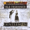 BROCK LAWLEY: Old Fashioned Gentlemen