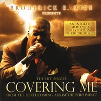 Broderick E. Rice : Covering Me