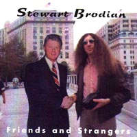 Stewart Brodian : Friends And Strangers
