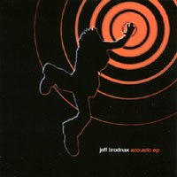 Jeff Brodnax : Acoustic Ep