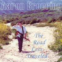 AARON BROERING: The Road Less Traveled
