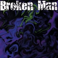 BROKEN MAN: Broken Man EP