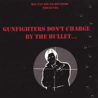 Bronco Bob : Gunfighters Don't Charge By The Bullet