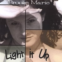 BROOKE MARIE: Light It Up