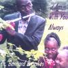 DR BERNARD BROOKES: I Am with You Always