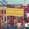 BROOKLYN WOMEN'S CHORUS: The Power of Song