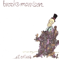Brooks Morrison : ...Et Cetera