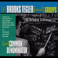 Brooks Tegler : [un]Common Denominator