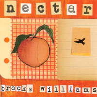 BROOKS WILLIAMS: Nectar