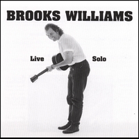 BROOKS WILLIAMS: Live Solo