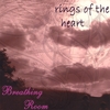 BREATHING ROOM: Rings Of The Heart