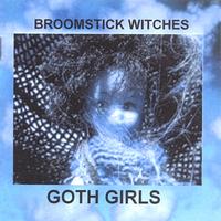 Broomstick Witches : Goth Girls