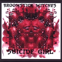 BROOMSTICK WITCHES : SUICIDE GIRL